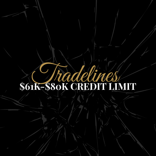 Tradeline $61k-$80k Credit Limit